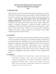 Dilakukan dengan teknik wawancara, observasi, dan dokumentasi terhadap kegiatan pembelajaran. Kertas Kerja Sambutan Hari Kanak Ppda 2016