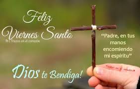 Padre En Tus Manos Encomiendo Mi Espiritu Feliz Viernes Santo Dios Te Bendiga Trazosenelcorazon Feliz Viernes Santo Viernes Santos Feliz Viernes