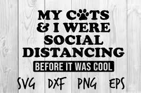 Best way to convert your jpg to svg file in seconds. Cats I Social Distancing Graphic By Spoonyprint Creative Fabrica In 2020 Social Photography Tutorials Photoshop Photoshop Pics