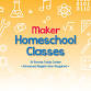 Maker Homeschool Classes event image