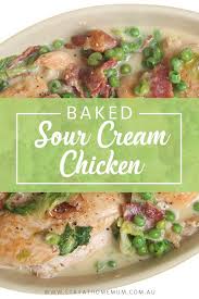 Baked Sour Cream Chicken Sour Cream Chicken Healthy Chicken Recipes Easy Recipes