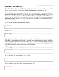 Since neither the assumption nor the inference is stated explicitly in the arguments also, conclusions may be stated in the given passage (directly/indirectly) but an inference is never stated in the passage. Inferences Worksheets Ereading Worksheets
