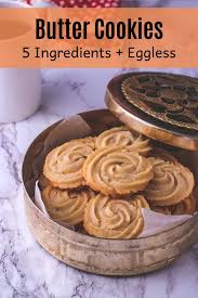 Eggless Butter Cookies Recipe Spice Up The Curry Recipe Eggless Butter Cookies Recipe Cookie Recipes Butter Cookies Recipe