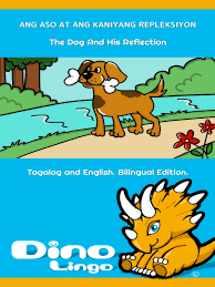 Tunay bang 'di matutupad ang layunin ko sa aking pamilya? Ang Aso At Ang Kaniyang Repleksiyon The Dog And His Reflection La County Library Overdrive
