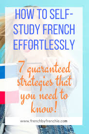 If You Think That Self Studying A Language Is Not Possible Think Again With The Tons And Tons Of Resources B Learn French Fast Learn French Ways Of Learning