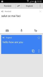 Google translate is a free multilingual neural machine translation service developed by google, to translate text and websites from one language into another. Aplicatia Uimitoare Care Darama Barierele Lingvistice Traduce Texte Si Dialoguri Video Galerie Foto Mobile
