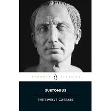 Lives of the Caesars, Volume I: Julius. Augustus. Tiberius. Gaius.  Caligula: 31