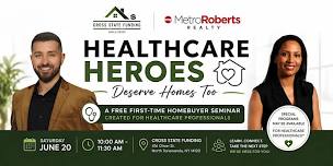 Healthcare Heroes First-Time Homebuyer Seminar