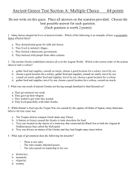 For webquest or practice, print a copy of this quiz at the ancient greece webquest print page. Ancient Greece Test Section A Multiple Choice