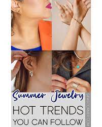 Summer Jewelry Trends You Need To Try Out This Year Sifa S Corner Summer Jewelry Trends Jewelry Trends Summer Jewelry