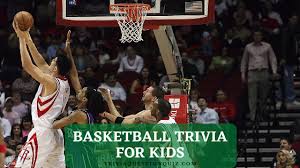 Well, what do you know? 100 Basketball Trivia For Kids Multiple Choice Mcq Trivia Qq
