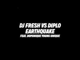 Earthquake Dj Fresh Vs Diplo Feat Dominique Young Unique Dj Fresh Vs Diplo Earthquake Feat Dominique Young Unique Youtube Dj Fresh Diplo Fun To Be One