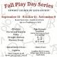 Fall Play Day Series event image