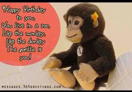 Happy Birthday Caption For Sister Funny Live In A Zoo And Your The Gorilla Funny Birthday Message Birthday Wishes Funny Birthday Wishes For Sister