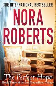 The witness by nora roberts, the awakening by nora roberts, year one by nora roberts, under currents by nora roberts, come s. The Perfect Hope Nora Roberts Nora Roberts Books Nora Roberts Books
