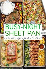 Sheet Pan Suppers Sheet Pan Dinners Sheet Pan Suppers Health Dinner Recipes