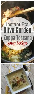 Your guests will love it and so will your budget. Instant Pot Olive Garden Zuppa Toscana Soup The Taylor House