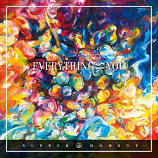 Everything is you online concert 贊助支持：fps 轉數快：0687491 (redline music limited)patreon: Everything Is You åœ‹èªžç‰ˆ Album By Supper Moment Spotify