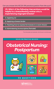 Nclex Rn Quiz Obstetrical Nursing Postpartum 55 Questions Obstetrics Nursing Kids Health Nclex