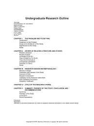 Every research paper outline template has three major components; Undergraduate Research Outline Research Design Qualitative Research