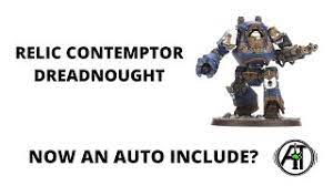 Contemptor mortis dreadnought a hidden gem? Relic Contemptor Dreadnought Is It An Auto Include Now Space Marine Tactics Discussion Youtube