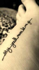 Say You Ll Never Let Me Go Tattoo Quotes Never Let Me Go Tattoos