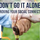 Don't Go It Alone: Improving Your Social Connections event image