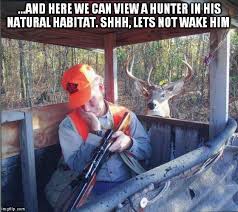 Create And Share Awesome Images Hunting Humor Funny Hunting Pics Hunting Jokes