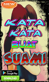 Kata kata indah tentang cinta dan mencintai. Kata Kata Buat Suami Terlengkap Fur Android Apk Herunterladen