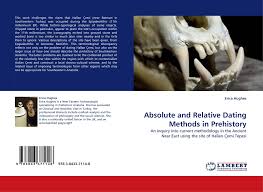 There are different methods of. Absolute And Relative Dating Methods In Prehistory 978 3 8433 7114 8 3843371148 9783843371148 By Erica Hughes