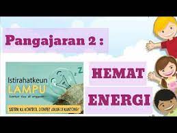 Conto sumber énergi misalna waé listrik jeung bbm. Contoh Poster Terlengkap Contoh Percakapan Bahasa Sunda Tentang Hemat Energi