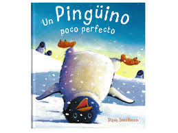 Todos Los Pinguinos Eran Inteligentes Y Correctos Todos Excepto Percy Quien Mas Bien Era Poco Perfecto Historias Para Ninos Lectura Facil Pinguinos