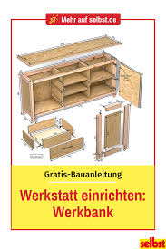 Werkstatt Einrichten Selbst De Werkbank Werkbank Bauen Werkstatt Aufbau