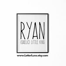 Ryan Printable Kids Gift Name Meaning Art Baby Shower Gift Nursery Art Digital Print Nursery Deco Names With Meaning Gaelic Baby Names Baby Boy Names