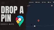 How To Drop A Pin On Google Maps | Pin A Location - YouTube
