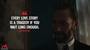 Every Love Story Is A Tragedy If You Wait Long Enough Magicalquote Handmaids Tale Quotes Love Story Quotes The Handmaid S Tale Book