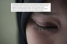 Apakah hukum suami yg selalu mengabaikan nafkah anak isteri kerana mengutamakan keluarganya di kampung? Suami Pergi Selamanya Tinggalkan Hutang Hampir Rm300 000 Ada Harta Tapi Isteri Tak Dapat Anak Anak Sedih Tiap Hari Makan Telur Itu Sahaja Saya Mampu Viral Mstar