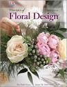 Principles of Floral Design, 3rd Edition - Goodheart-Willcox