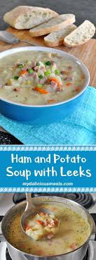 Ham And Potato Soup With Leeks Recipe Ham And Potato Soup Leek Soup Leeks