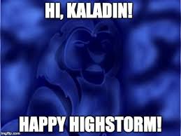 The Way Of Kings Meme The Way Of Kings Brandon Sanderson Stormlight Archive Stormlight Archive