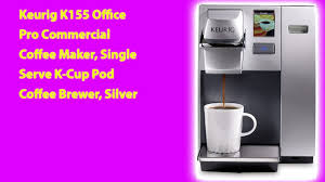 Keurig K155 Office Pro Commercial Coffee Maker In 2020 Commercial Coffee Makers Keurig Keurig Coffee Makers