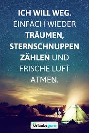 <3 zauberhafte schmuckstücke zu günstigen preisen (y) <3 wähle einfach die passende kategorie oder nutze unsere suchfunktion. Ich Will Weg Einfach Wieder Traumen Sternschnuppen Zahlen Und Frische Luft Atmen Spruche Und Zita Gunstig Urlaub Machen Gunstig Urlaub Buchen Sternschnuppen