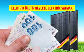 Gunes Enerjisinden Elektrik Uretmek Ve Devlete Elektrik Satmak Elektrik Bilgi Gunes