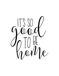 Free download home sweet home wallpaper, here we provide some of wallpaper on best quotes and sayings for family below are some 'written quotes' to directly view top 30 best quotes about family on images just scroll down. It S So Good To Be Home Inspirational Quote Home Sweet Home Travel Gift Home Decor Wall Art Sign Art Home Quotes And Sayings Quote Prints Home Decor Wall Art