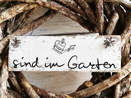 Gartendekoration Sind Im Garten Holz Schild Bin Im Garten In 2020 Gartendekoration Mini Garten Gartenschilder