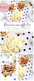 Bananenwaffeln Ohne Zucker Und Nur Mit 8 Einfache Zutaten Rezept Bananen Waffeln Lecker Lecker Backen