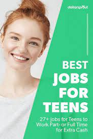 27 Of The Best Jobs For Teens That Are Hiring Now Dollarsprout Jobs For Teens Job Good Job