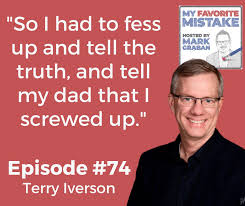 Taking Responsibility and Learning from Mistakes: Terry Iverson
