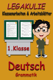 Deutsch 1 Klasse Klassenarbeiten Schulunterricht Deutsch Unterricht