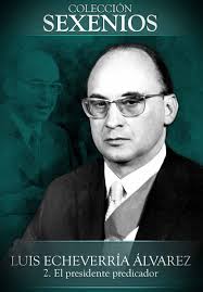 Echeverría became the private secretary of the president of the ruling institutional revolutionary party (pri) in 1940 and received a law degree from the national autonomous university of mexico in 1945. Luis Echeverria El Presidente Predicador Movies On Google Play